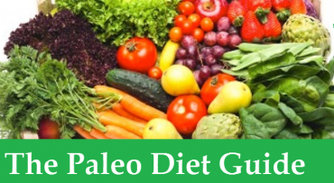 The Paleo Diet Guide, A Menu That Can Save Your Life